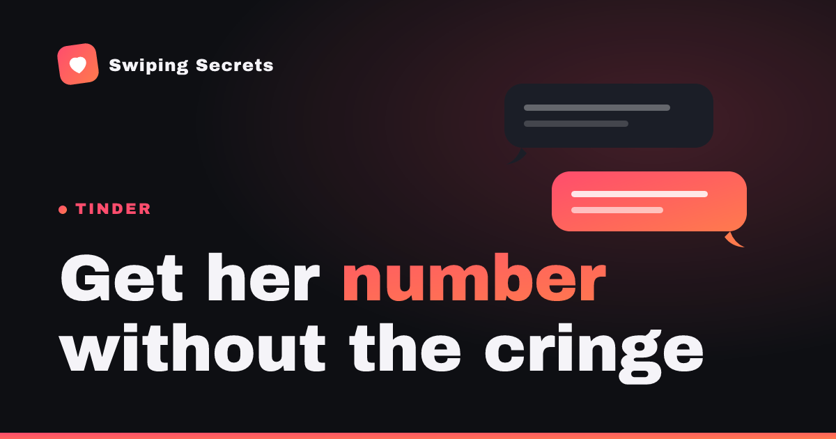 How to Ask for Her Number on Tinder (Without Being Weird)